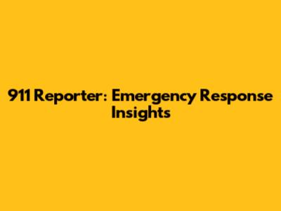 911 Reporter: Emergency Response Insights