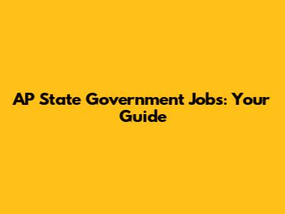 AP State Government Jobs: Your Guide