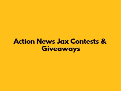 Action News Jax Contests & Giveaways