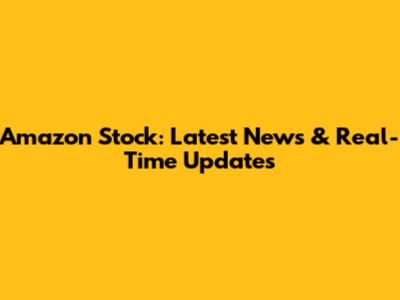 Amazon Stock: Latest News & Real-Time Updates