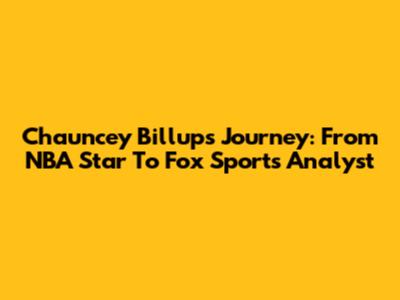 Chauncey Billups' Journey: From NBA Star To Fox Sports Analyst