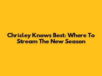 Chrisley Knows Best: Where To Stream The New Season