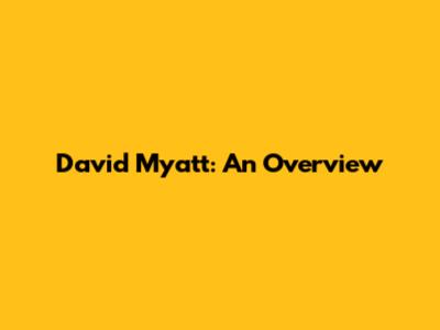 David Myatt: An Overview