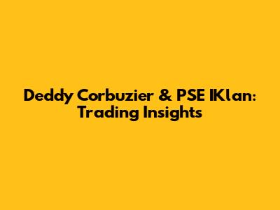 Deddy Corbuzier & PSE IKlan: Trading Insights