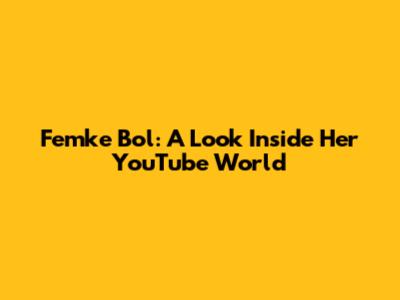 Femke Bol: A Look Inside Her YouTube World