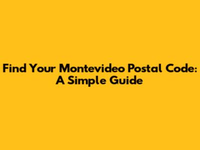 Find Your Montevideo Postal Code: A Simple Guide