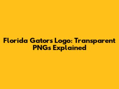 Florida Gators Logo: Transparent PNGs Explained