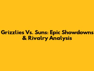 Grizzlies Vs. Suns: Epic Showdowns & Rivalry Analysis