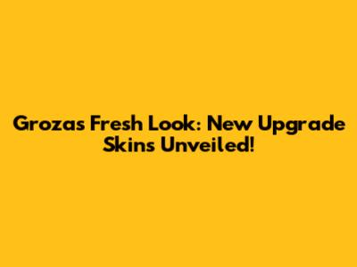 Groza's Fresh Look: New Upgrade Skins Unveiled!