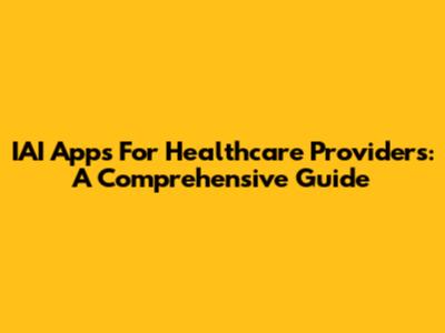 IAI Apps For Healthcare Providers: A Comprehensive Guide