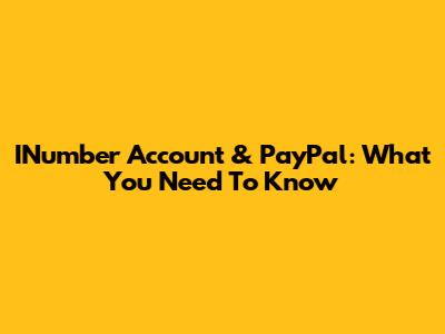 INumber Account & PayPal: What You Need To Know