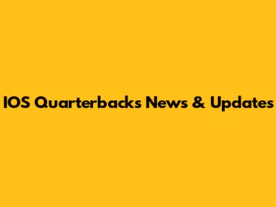 IOS Quarterbacks News & Updates