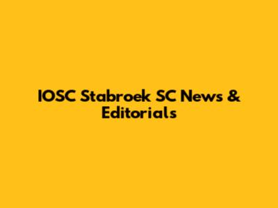 IOSC Stabroek SC News & Editorials