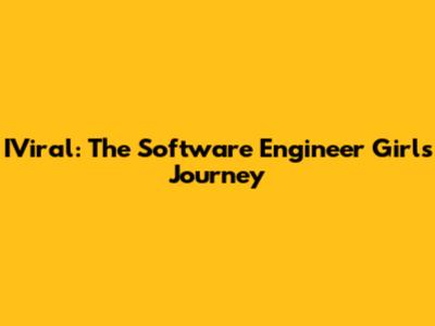 IViral: The Software Engineer Girl's Journey