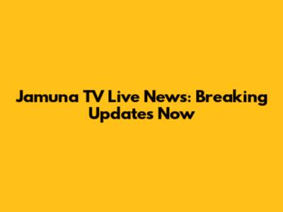 Jamuna TV Live News: Breaking Updates Now