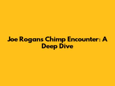 Joe Rogan's Chimp Encounter: A Deep Dive