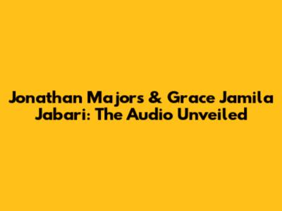 Jonathan Majors & Grace Jamila Jabari: The Audio Unveiled