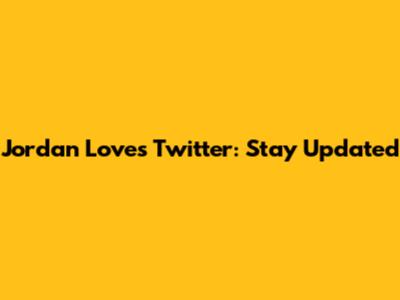 Jordan Love's Twitter: Stay Updated