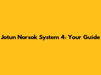 Jotun Norsok System 4: Your Guide