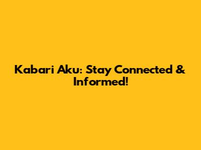 Kabari Aku: Stay Connected & Informed!