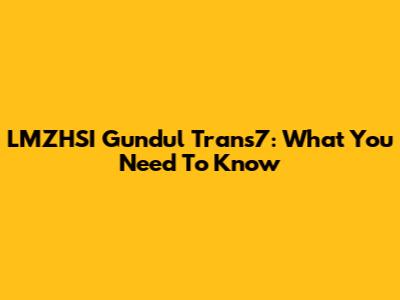 LMZHSI Gundul Trans7: What You Need To Know