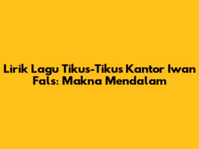 Lirik Lagu "Tikus-Tikus Kantor" Iwan Fals: Makna Mendalam