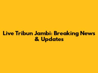 Live Tribun Jambi: Breaking News & Updates