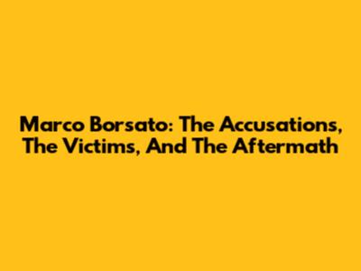 Marco Borsato: The Accusations, The Victims, And The Aftermath