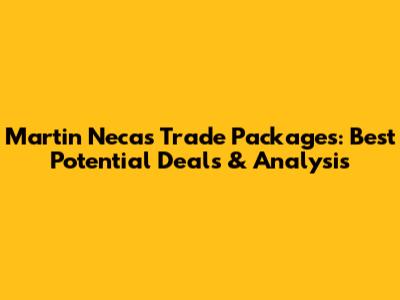 Martin Necas Trade Packages: Best Potential Deals & Analysis
