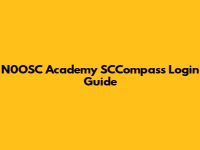 N0OSC Academy SCCompass Login Guide