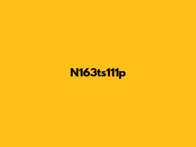 N163ts111p
