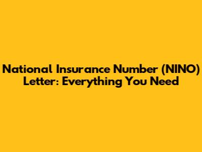 National Insurance Number (NINO) Letter: Everything You Need