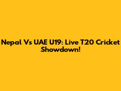 Nepal Vs UAE U19: Live T20 Cricket Showdown!