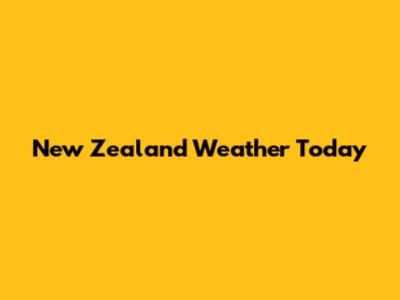 New Zealand Weather Today
