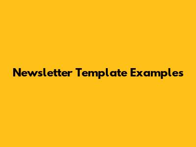 Newsletter Template Examples