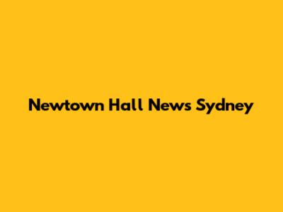 Newtown Hall News Sydney