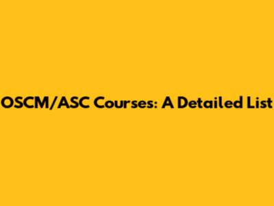 OSCM/ASC Courses: A Detailed List