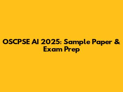 OSCPSE AI 2025: Sample Paper & Exam Prep