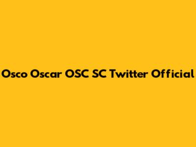 Osco Oscar OSC SC Twitter Official