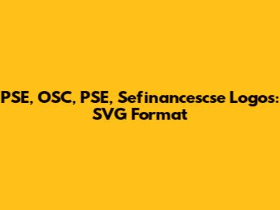 PSE, OSC, PSE, Sefinancescse Logos: SVG Format