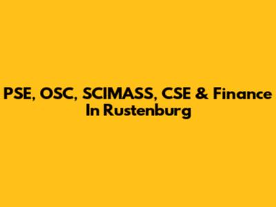 PSE, OSC, SCIMASS, CSE & Finance In Rustenburg