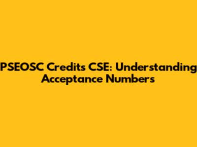 PSEOSC Credits CSE: Understanding Acceptance Numbers
