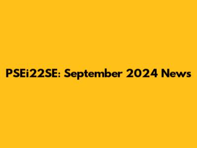 PSEi22SE: September 2024 News