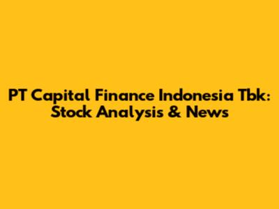 PT Capital Finance Indonesia Tbk: Stock Analysis & News