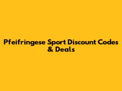 Pfeifringese Sport Discount Codes & Deals