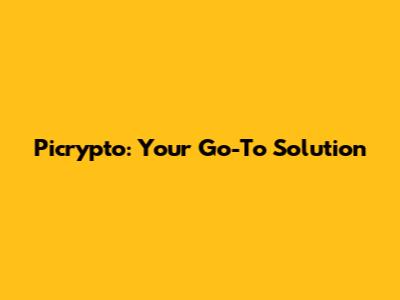Picrypto: Your Go-To Solution