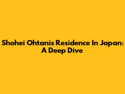 Shohei Ohtani's Residence In Japan: A Deep Dive