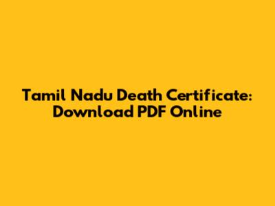 Tamil Nadu Death Certificate: Download PDF Online