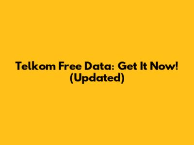 Telkom Free Data: Get It Now! (Updated)