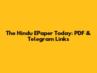 The Hindu EPaper Today: PDF & Telegram Links